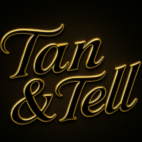 Tan&Tell